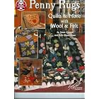 Penny Rugs Quilts and More with Wool and Felt (5213) by Janet Carruth and Julie Hendricksen