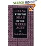 Living with the Dead in the Middle Ages