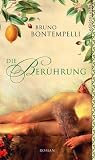 Die Ber�hrung - Bruno Bontempelli