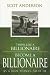Think Like a Billionaire, Become a Billionaire