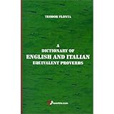 a dictionary of english and italian equivalent proverbs