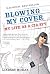 Blowing My Cover : My Life as a CIA Spy