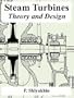 Steam Turbines: Theory and Design