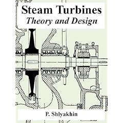 Steam Turbines: Theory and Design