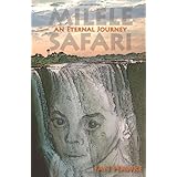 milele safari an eternal journey