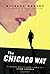 The Chicago Way
