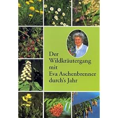 Der Wildkr�utergang mit Eva Aschenbrenner durch's Jahr