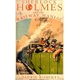 Sherlock Holmes and the Railway Maniac