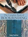 The Complete Book of Bookbinding