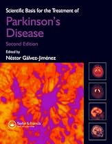 Scientific Basis for the Treatment of Parkinson's Disease