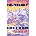 Click here to buy The Cosmology of Freedom: New Edition by  Robert Cummings Neville.