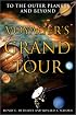 Voyager's Grand Tour: To the Outer Planets and Beyond (Smithsonian History of Aviation and Spaceflight Series)