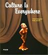 Culture is Everywhere (Art & Design)