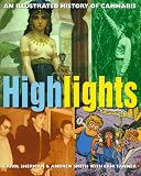 Books : Highlights: An Illustrated History of Cannabis