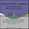 Frozen Trail to Merica by Myron Paine