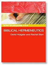 Biblical Hermeneutics (SCM Study Guide)