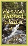 Memories Washed Clean