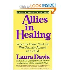 Allies in Healing: When the Person You Love Was Sexually Abused as a Child