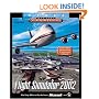 Microsoft Flight Simulator 2002: Sybex Official Strategies & Secrets