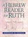 A Hebrew Reader for Ruth