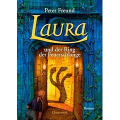 Laura: Laura und der Ring der Feuerschlange: Tl 5 (Gebundene Ausgabe)
