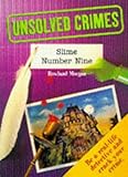Unsolved crimes : slime number nine