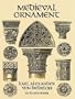 Medieval Ornament: 950 Illustrations (Dover Pictorial Archive)