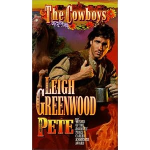 Pete (The Cowboys) by Leigh Greenwood