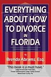 Everything About How to Divorce In Florida: An In-Depth Guide to Divorce in Florida