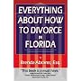 Everything About How to Divorce In Florida: An In-Depth Guide to Divorce in Florida