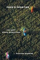 Food's Frontier: The Next Green Revolution