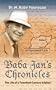 Baba Jan's Chronicles: The Life of a Twentieth Century Afghan
