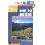 Roads to Trails Northwest Washington: Mount Baker-Snoqualmie National Forests