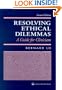Resolving Ethical Dilemmas: A Guide for Clinicians
