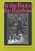 At the Foot of the Rainbow (Library of Indiana Classics)