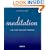 Meditation: The First and Last Freedom