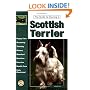 The Guide to Owning a Scottish Terrier (Guide to Owning)