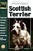   - The Guide to Owning a Scottish Terrier (Guide to Owning)