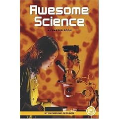Awesome Science (True Tales: A Chapter Book)