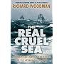 The Real Cruel Sea: The Merchant Navy in the Battle of the Atlantic, 1939-1943