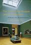 The J. Paul Getty Museum and Its Collections: A Museum for the New Century