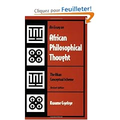 An Essay on African Philosophical Thought: The Akan Conceptual Scheme
