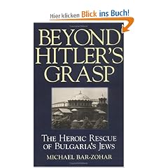 Beyond Hitler's Grasp: The Heroic Rescue of Bulgaria's Jews