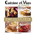 Tables en f�te : 60 Recettes raffin�es pour tous les budgets