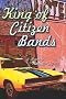 King of Citizen Bands