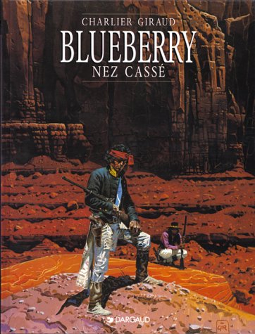 Blueberry, tome 18 : Nez cassé