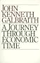 A Journey Through Economic Time: A Firsthand View