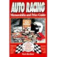 Auto Racing Memorabilia and Price Guide by Mark Allen Baker