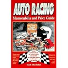 Auto Racing Memorabilia and Price Guide by Mark Allen Baker