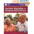 Geriatric Education for Emergency Medical Services (GEMS) : 52 by Colleen Christmas (Editor) American Geriatrics Society